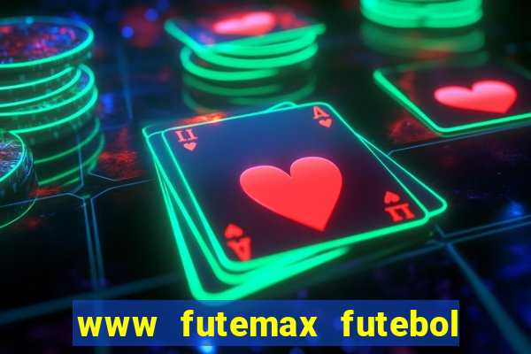 www futemax futebol ao vivo